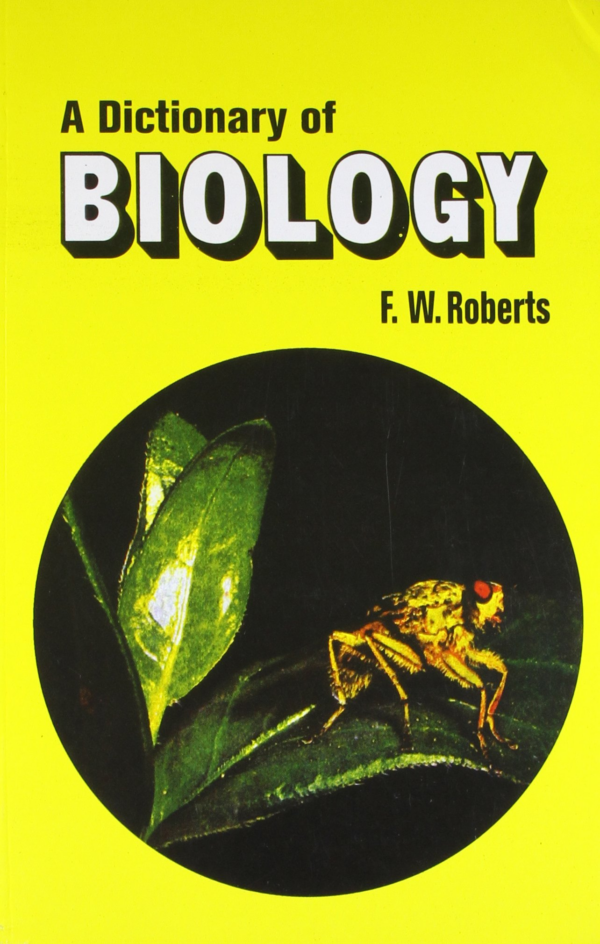 A Dictionary Of Biology