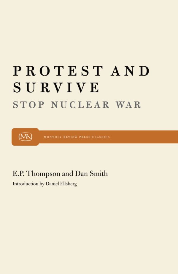 Protest and Survive; Stop Nuclear War