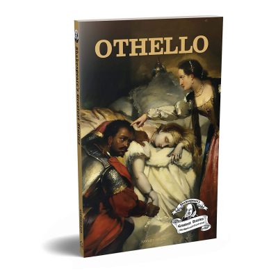 Othello : Shakespeare’s Greatest Stories (Abridged and Illustrated) With Review Questions And An Introduction To The Themes In The Story