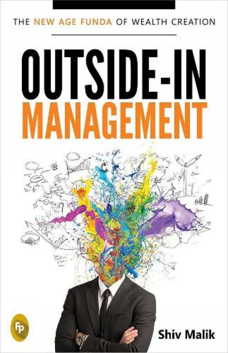 Outside-In Management: The New Age Funda of Wealth Creation