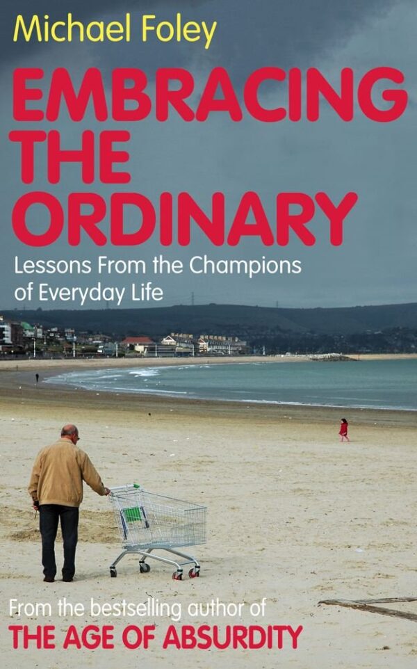 Embracing the Ordinary