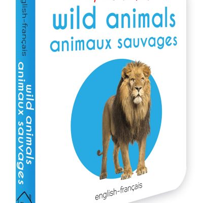 My First Book Of Wild Animals - Animaux Sauvages : My First English French Board Book (English - Francais)