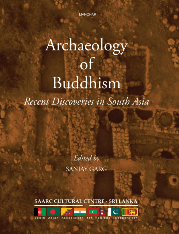 Archaeology of Buddhism: recent discoveries in South Asia