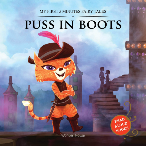 My First 5 Minutes Fairy Tales Puss in Boots: Traditional Fairy Tales For Children (Abridged and Retold)