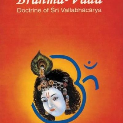 Brahma-Vada — Doctrine Of Sri Vallabhacarya