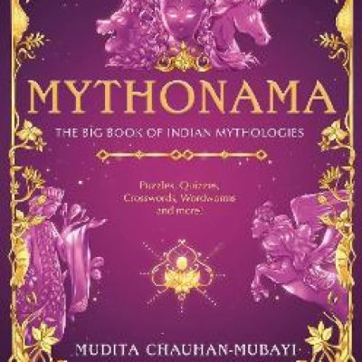 Mythonama: The Big Book of Indian Mythologies