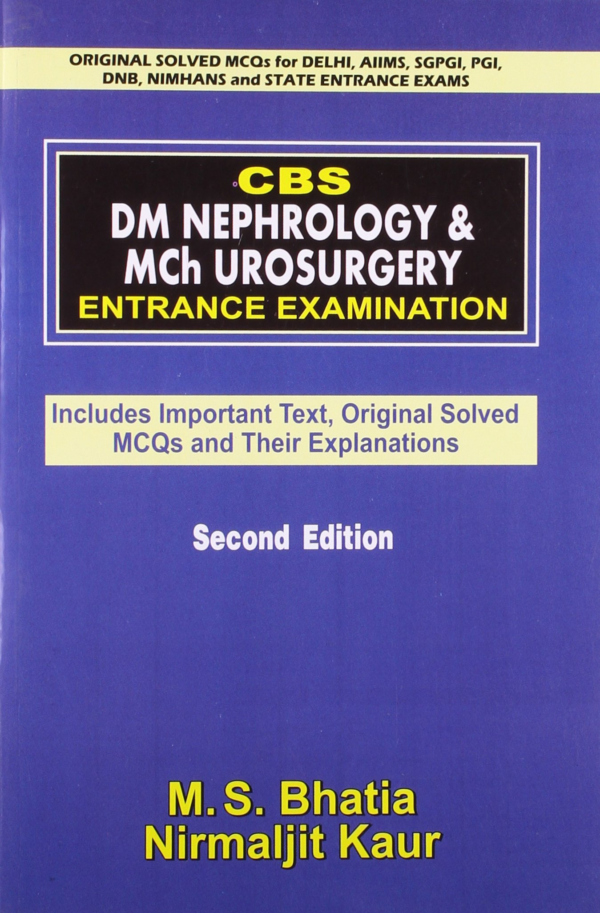 CBS DM Nephrology & MCh Urosurgery Entrance Examination