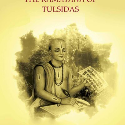 Eternal Ramayana: The Ramayana of Tulsidas