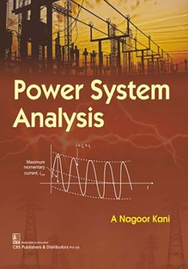 Power System Analysis, 2/e for BE/BTech (EEE) Courses
