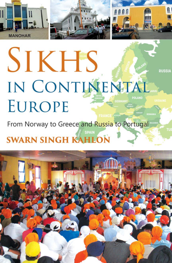 Sikhs in Continental Europe: From Norway to Greece and Russia to Portugal