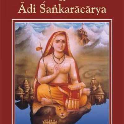 Life And Teachings Of Adi Sankaracarya