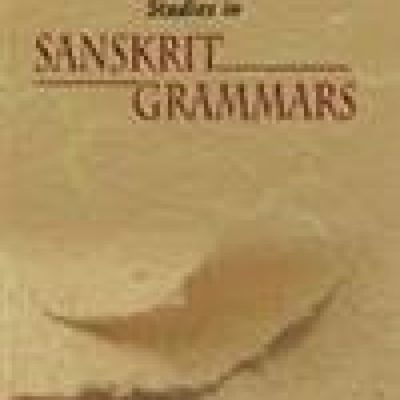 Studies In Sanskrit Grammars