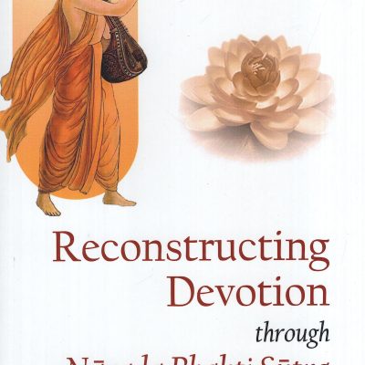 Reconstructing Devotion: Through Narada Bhakti Sutra