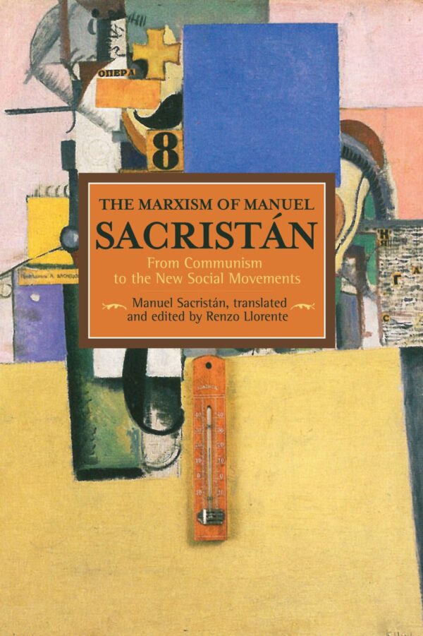 Marxism and Social Movements (Historical Materialism Series)