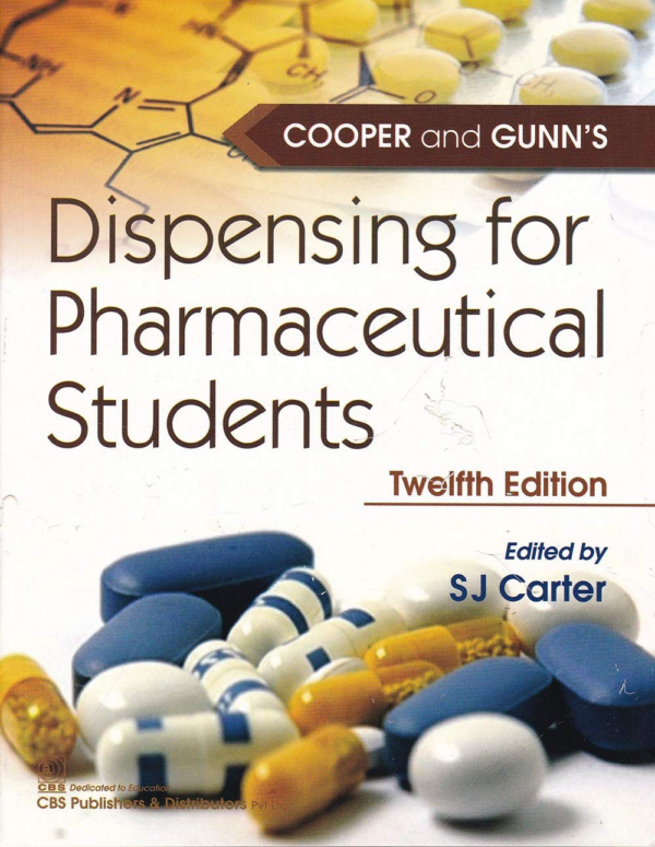 Cooper and Gunn'ss Dispensing for Pharmaceutical Students