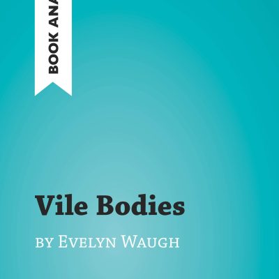 Vile Bodies