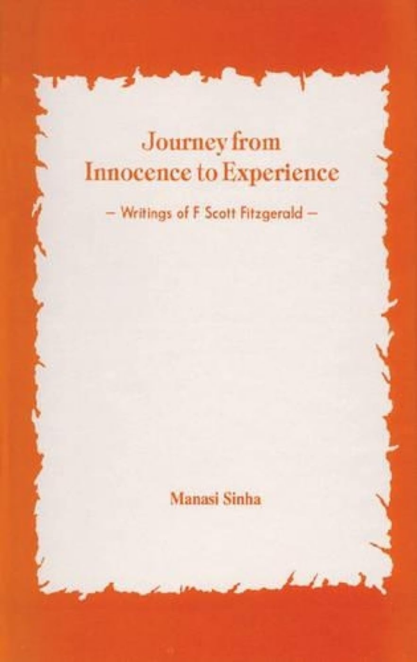 Journey From Innocence To Experience — Writings Of F. Scott Fitzgerald