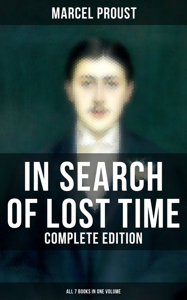 In Search of Lost Time: Volume 1