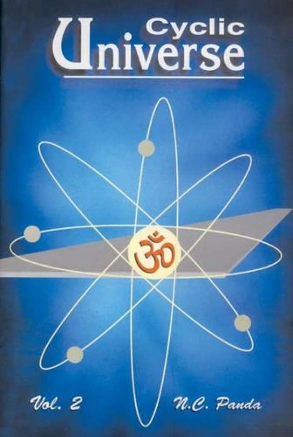 Cyclic Universe — Cycle Of The Creation, Evolution, Involution And Dissolution Of The Universe (2 Vols. Set)