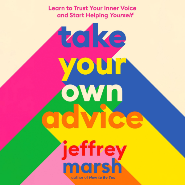 Take Your Own Advice