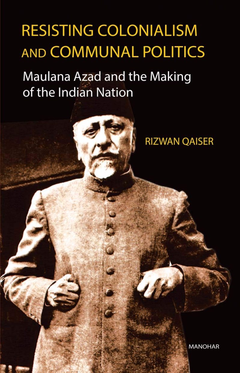 Resisting Colonialism and Communal Politics