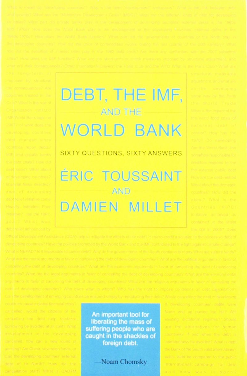 Debt, the IMF, and the World Bank: Sixty Questions, Sixty Answers
