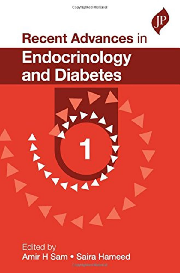 Recent Advances in Endocrinology and Diabetes: 1