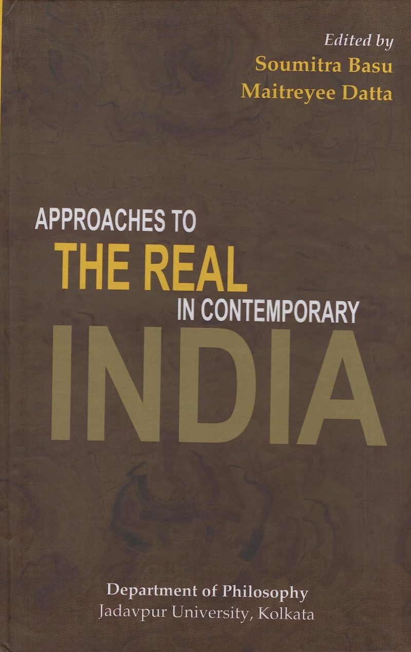 Approaches to the Real in Contemporary India