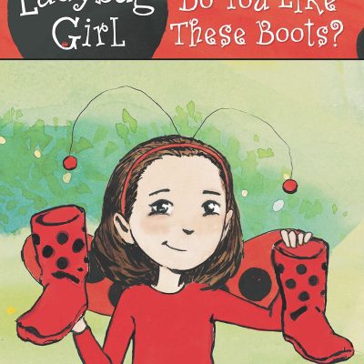 Ladybug Girl: Do You Like These Boots?