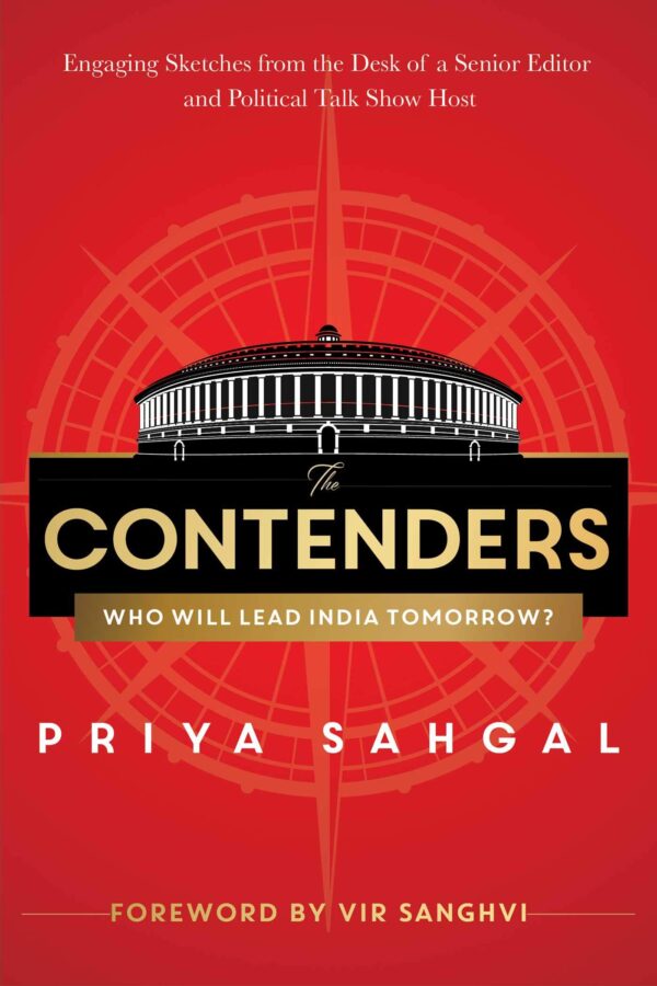 he Contenders: Who will Lead India Tomorrow?