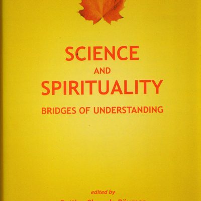 Science and Spirituality: Bridges of Understanding