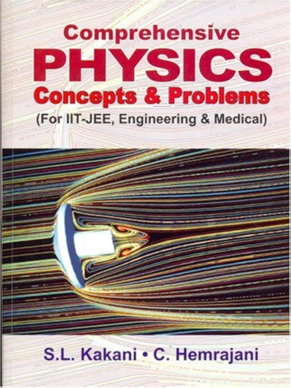 Comprehensive Physics Concepts & Problems for IIT-JEE