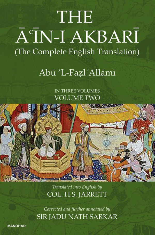 The Ain-i Akbari (The Complete English Translation) (Vol. 2)