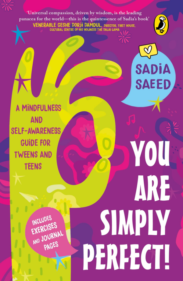 You Are Simply Perfect! a Mindfulness and Self-Awareness Guide for Tweens and Teens