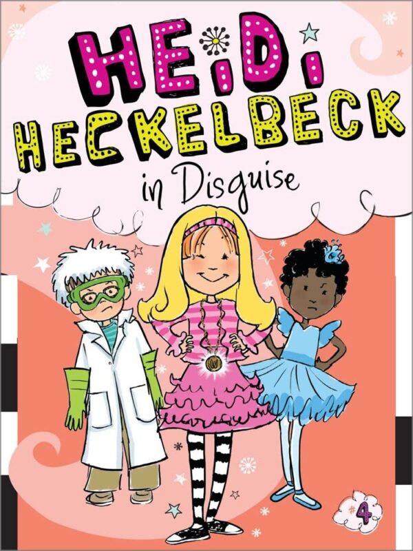 Heidi Heckelbeck in Disguise