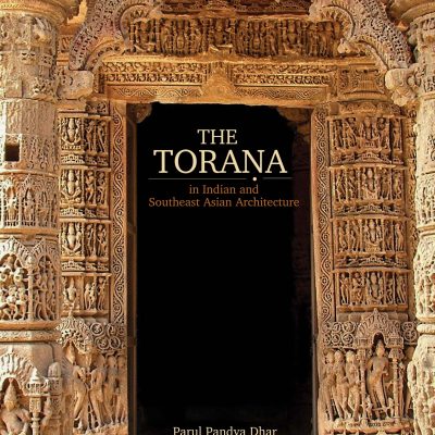 Torana In Indian And Southeast Asian Architecture
