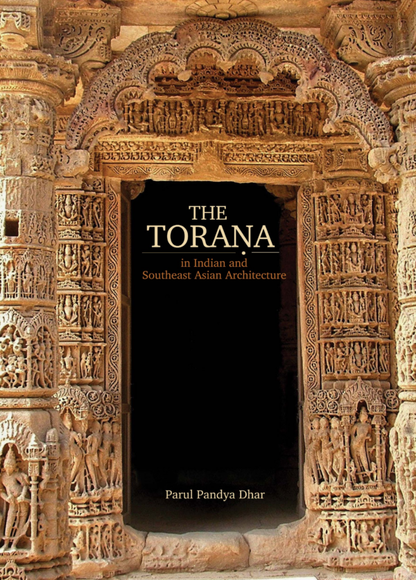 Torana In Indian And Southeast Asian Architecture