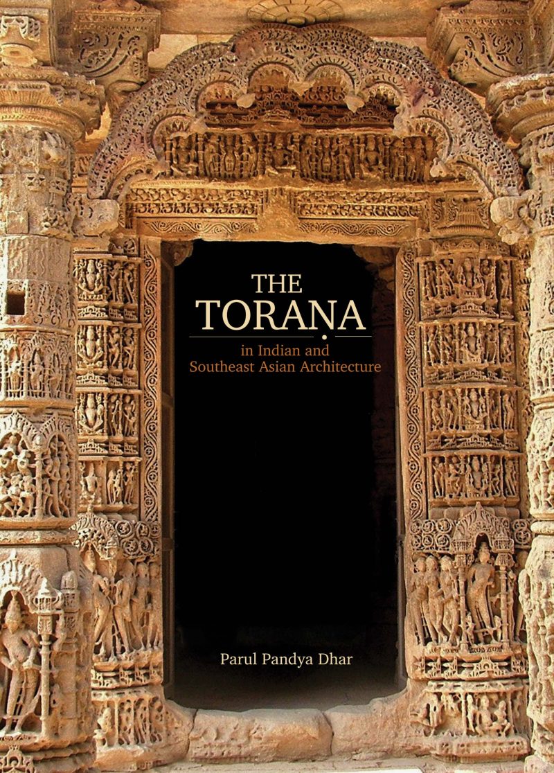 Torana In Indian And Southeast Asian Architecture