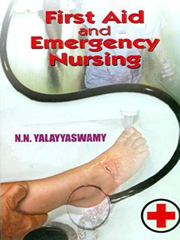 First Aid and Emergency Nursing