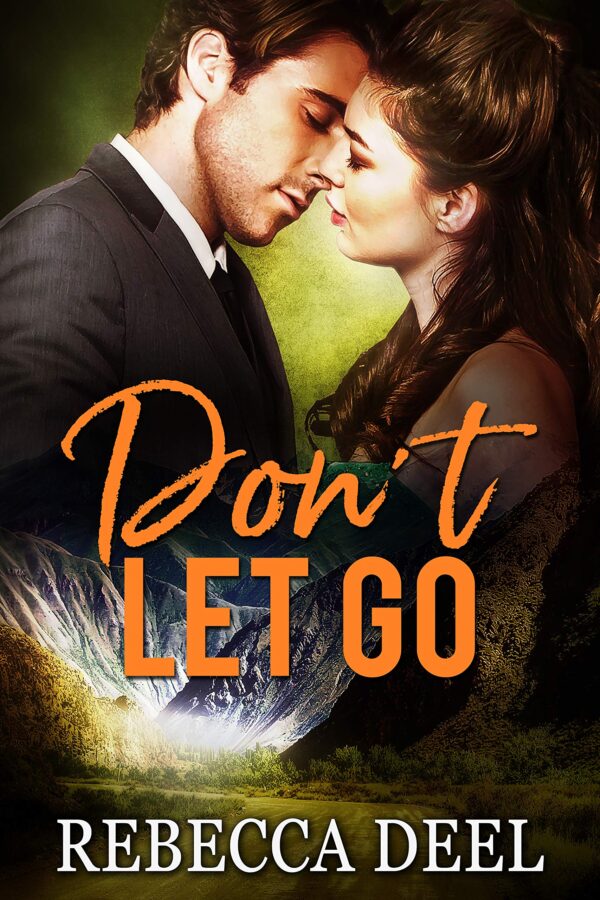 Don't Let Go