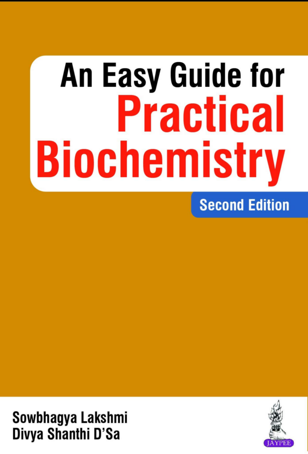 An Easy Guide for Practical Biochemistry