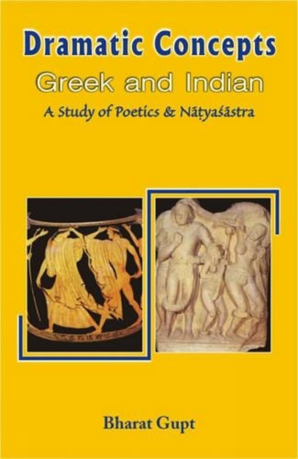 Dramatic Concepts Greek and Indian