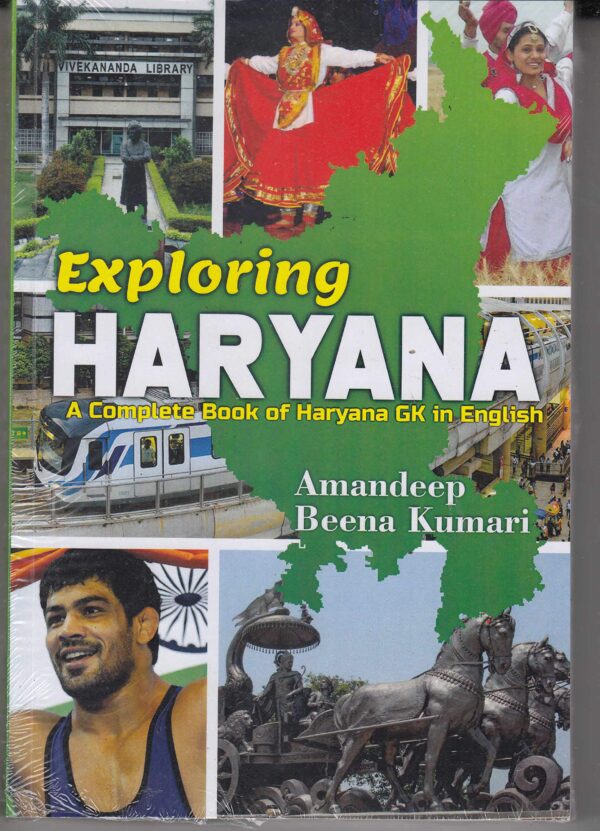 Exploring Haryana A Complete Book Of Harnaya Gk In English