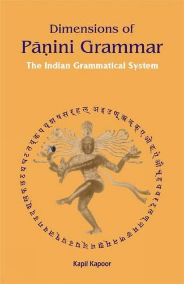 Dimensions Of Panini Grammar — The Indian Grammatical System