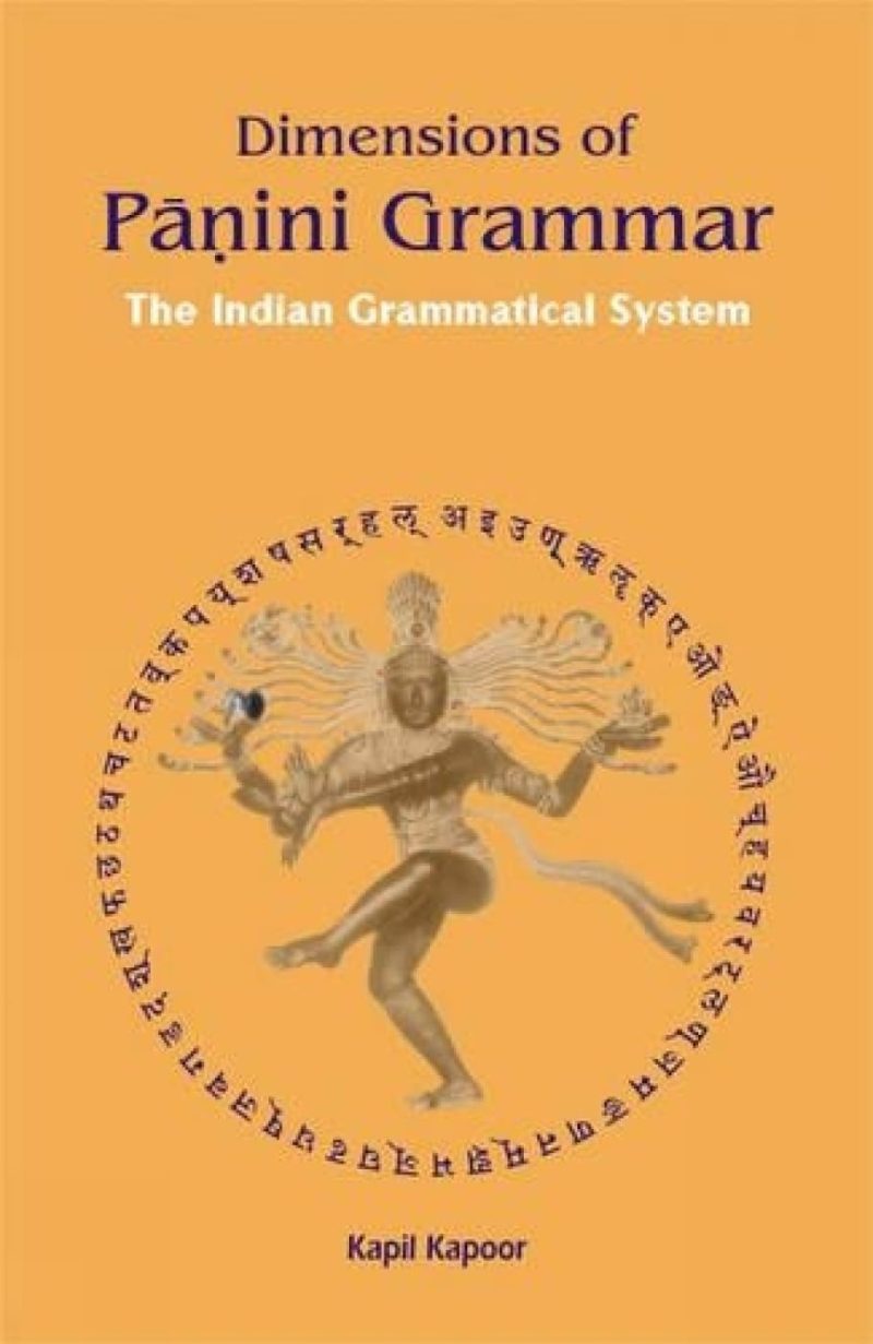 Dimensions Of Panini Grammar — The Indian Grammatical System
