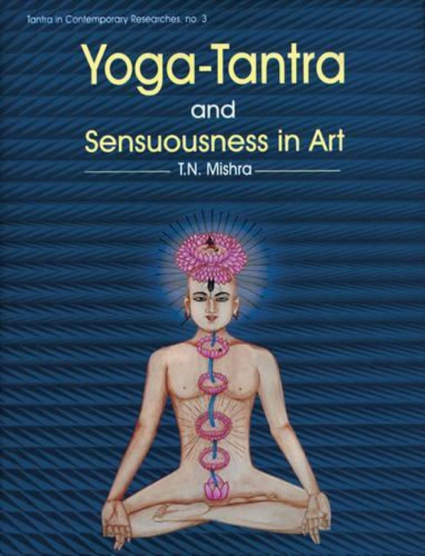 Yoga-Tantra And Sensuousness In Art