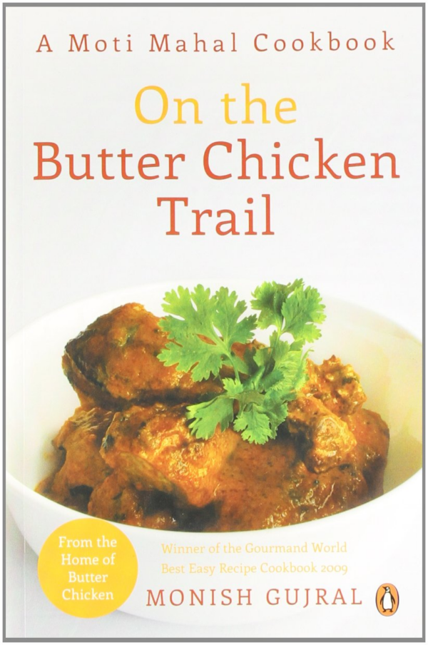 ON THE BUTTER CHICKEN TRAIL
