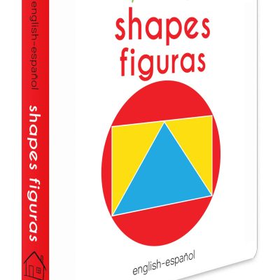My First Book Of Shapes - Figuras : My First English Spanish Board Book (English - Español)