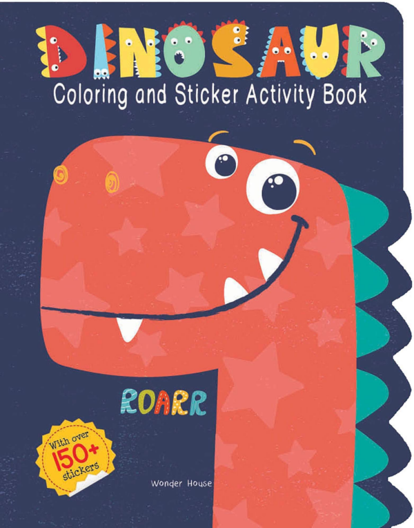 Dinosaurs - Coloring and Sticker Activity Book (With 150+ Stickers)