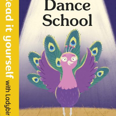 Carrie's Dance School - Read it yourself with Ladybird Level 0: Step 12